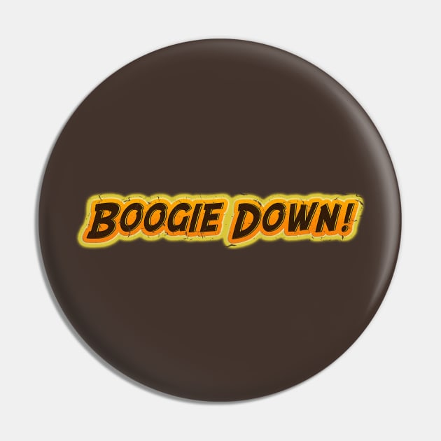 Boogie Down! 60s 70s Distressed Retro Style Funny Pin by ExplOregon