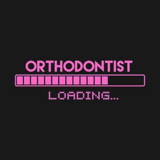 Orthodontist Loading T-Shirt