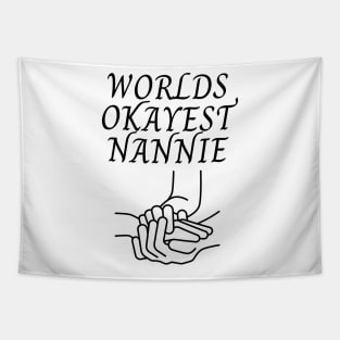 World okayest nannie Tapestry