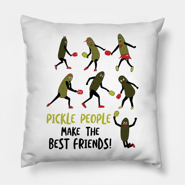 Pickle People Make the Best Friends Pillow by whyitsme