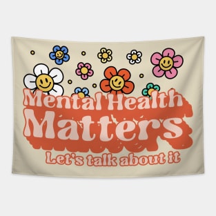 Mental Health Matters. Let's Talk about It Tapestry