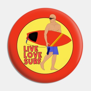 Live Love Surf Pin