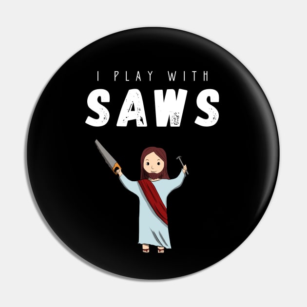 I play with saws Pin by cypryanus