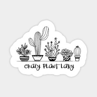 Crazy Plant Lady Magnet