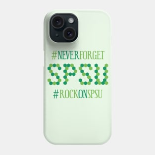 Never Forget SPSU Phone Case