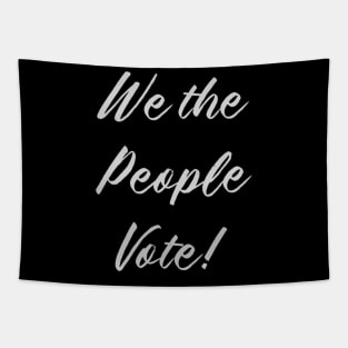 We the People Vote! Tapestry