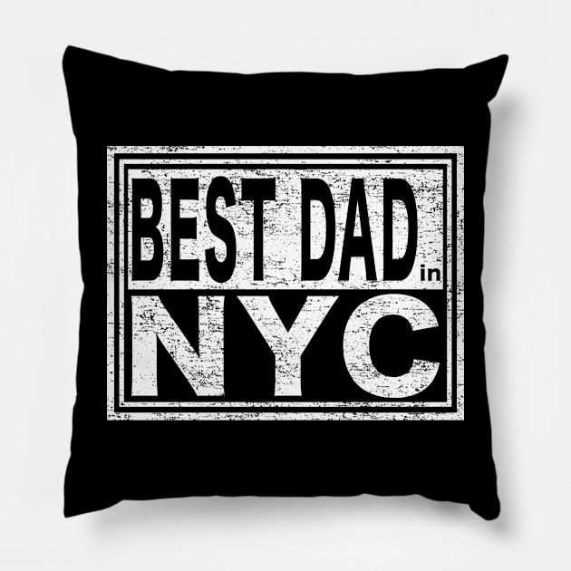 Best Dad in NYC Vintage Father's Day Pillow by Maxx Exchange