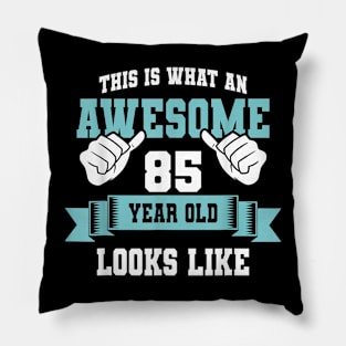 85th Birthday 85 Year Old Grandma Grandpa Pillow