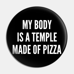 My Body is a Temple Pin