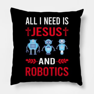 I Need Jesus And Robotics Robot Robots Pillow