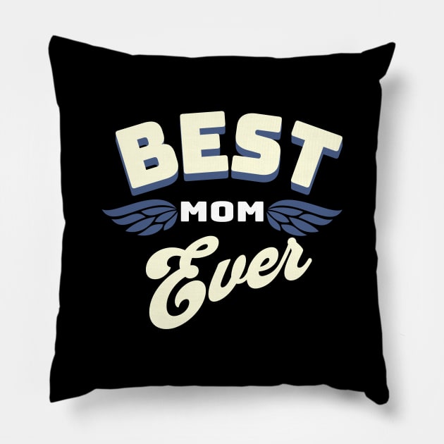 Best Mom Ever Pillow by Alea's