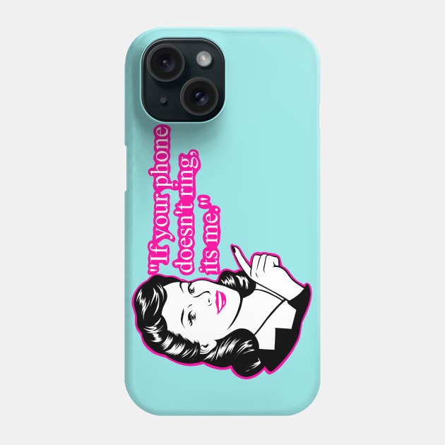 sarcastic girl, funny sayings Phone Case by TimAddisonArt