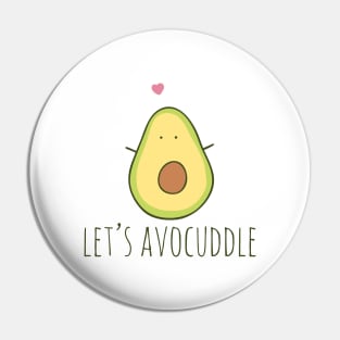 Let's Avocuddle Pin