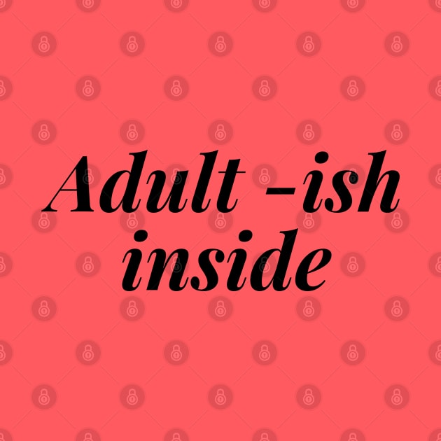 adult ish - Adult humor by CatheBelan