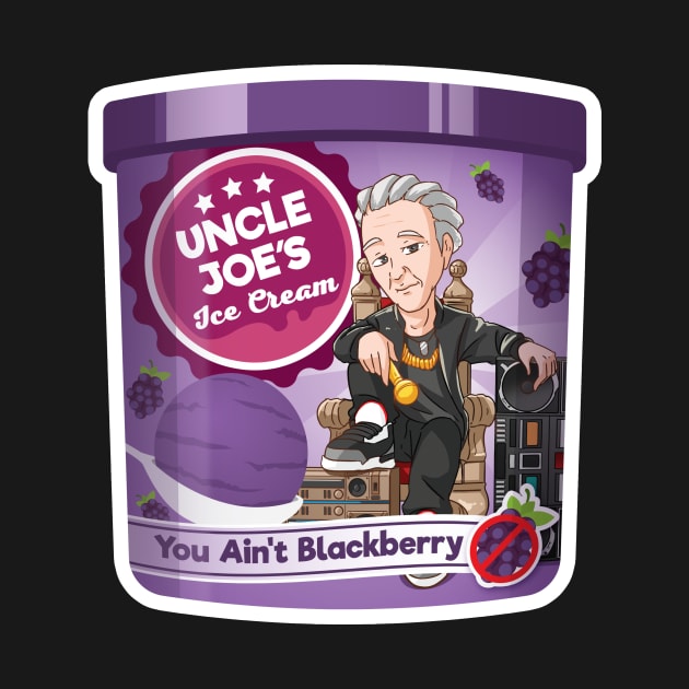 Uncle Joe's You Ain't Blackberry by My Tribe Apparel