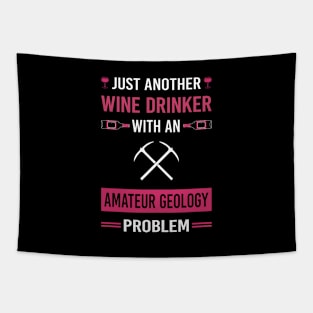 Wine Drinker Amateur Geology Geologist Rockhounding Rockhound Rock Collecting Rocks Tapestry