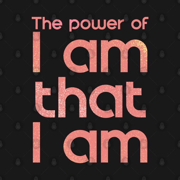 The power of I am quote by mariasshop