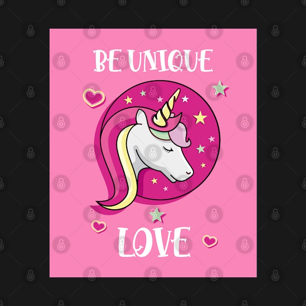 Be Unique Love Beautiful Unicorn Head With Stars And Hearts by teezeedy