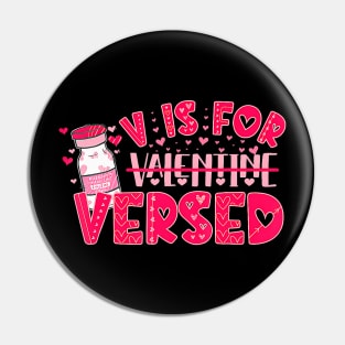 V Is For Versed Funny Pacu Crna Nurse Valentines Day Pin