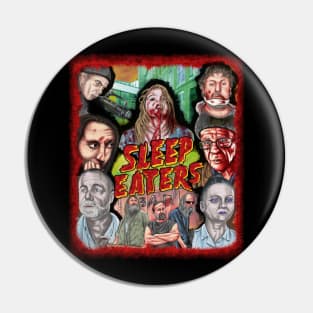 Original "SLEEP EATERS" Poster Design (Variation 2) Pin