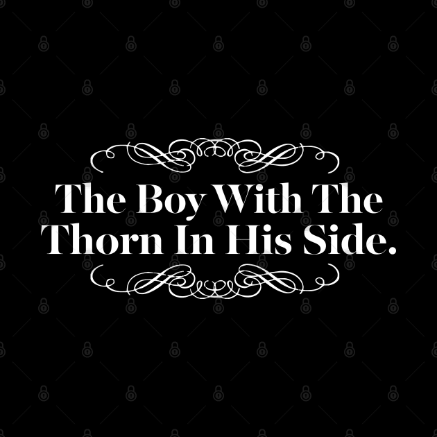 The boy with the thorn in his side - typography design by DankFutura