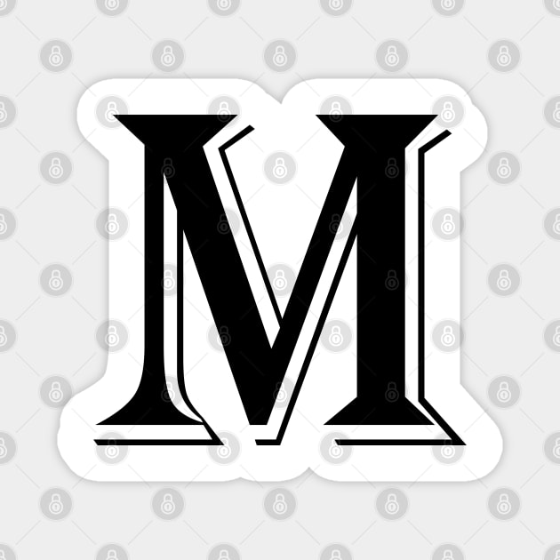 Black letter M in vintage style Magnet by Classical