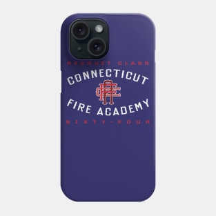 Connecticut Fire Academy Class 64 Phone Case