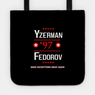 Make Hockeytown Great Again - Yzerman Fedorov Detroit 1997 Stanley Cup Tote