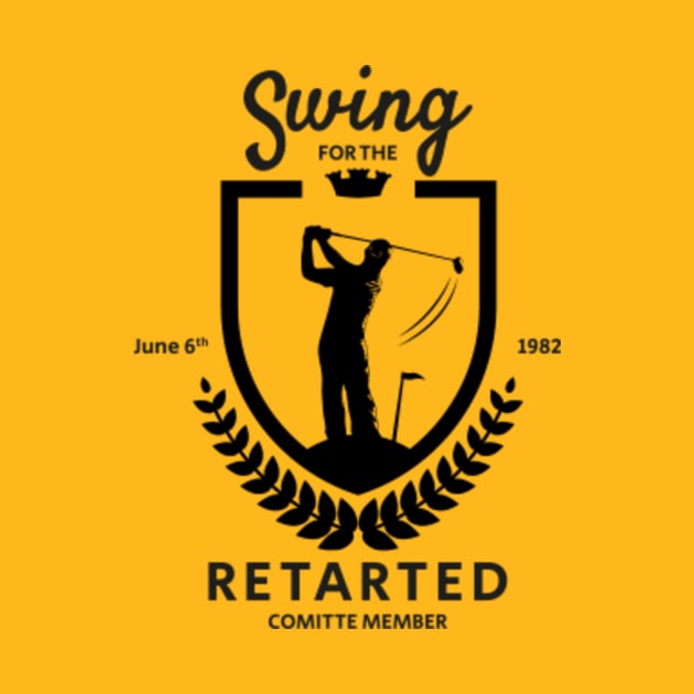 swing for the retarted - funny golf sayings by SUMAMARU