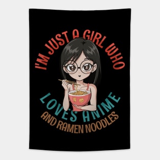 I'm Just a Girl Who Loves Anime and Ramen Tapestry