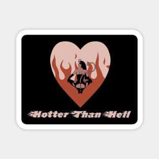 Hotter Than Hell Magnet