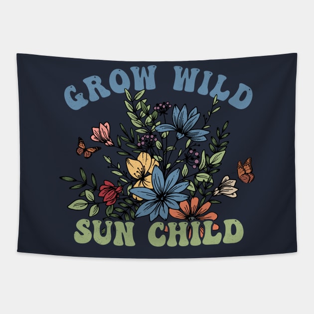 Positive message Grow wild sun child Tapestry by Positively Petal Perfect 