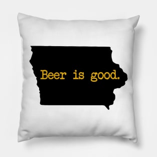 Iowa Beer Is Good IA Pillow