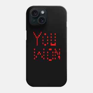 You Won Artistic design Phone Case