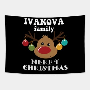 Family Christmas - Merry Christmas IVANOVA family, Family Christmas Reindeer T-shirt, Pjama T-shirt Tapestry