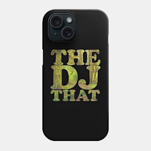 the DJ that Rainforest Phone Case