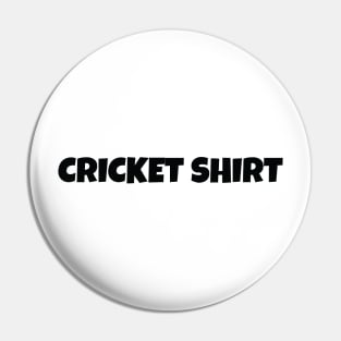 Cricket Shirt, Cricket Day Shirt, This Is My Cricket Shirt Pin