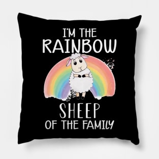 LGBT - I'm the rainbow sheep of the family Pillow