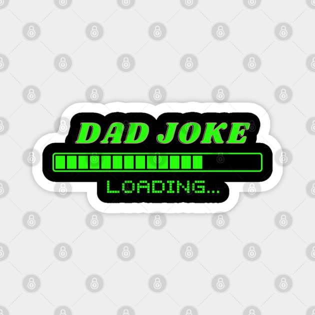 Loading Dad joke Magnet by Weird Lines