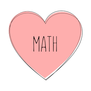 I Love Math : Best Friend Gift Idea for Mathematician, Math Lovers or Science Lovers T-Shirt