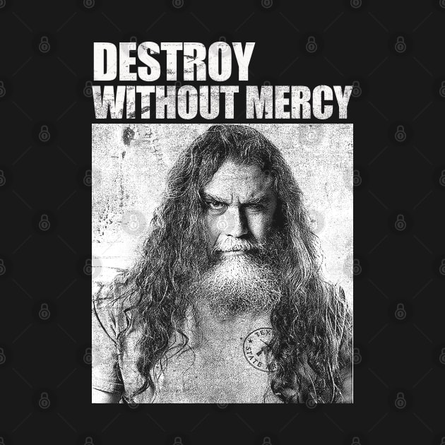 Destroy Without Mercy by Fatdukon