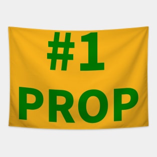 Number one prop Tapestry