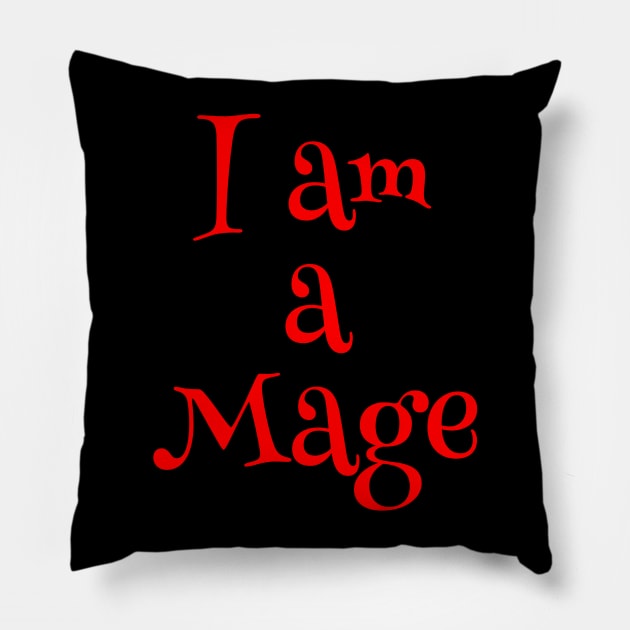 i am a mage Pillow by FromBerlinGift