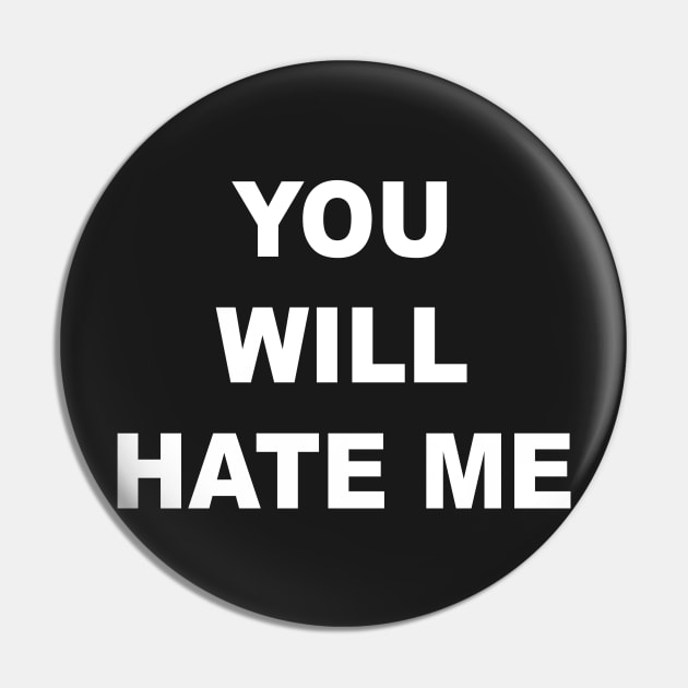 HATE ME Pin by TheCosmicTradingPost