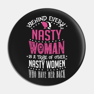 Nasty Woman Pin