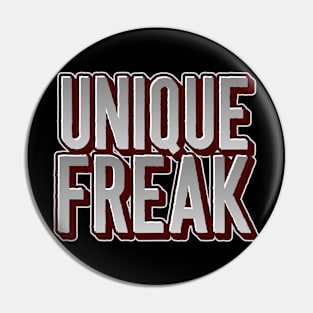 UNIQUE FREAK Pin