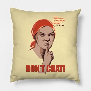 Don't Chat Vintage Soviet Poster with English Text Pillow