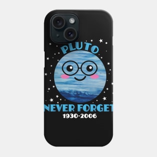 Pluto Never Forget Phone Case