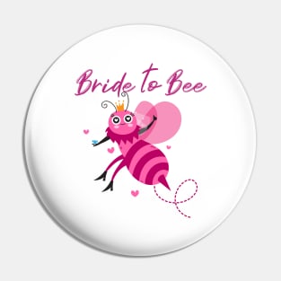 Bride to bee Pin