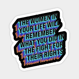 Fight For Women's Rights Magnet